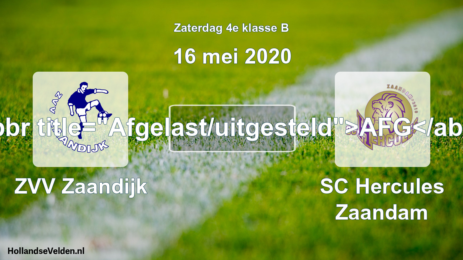 Scheduled Match: ZVV Zaandijk - SC Hercules Zaandam (16 May 2020)