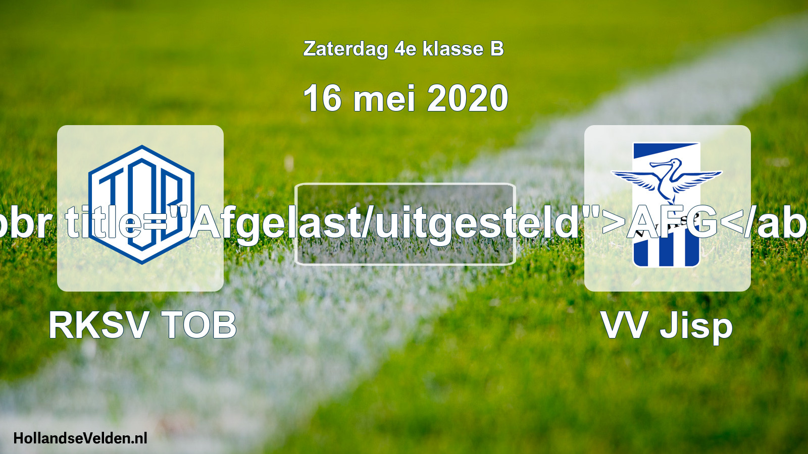 Scheduled Match: RKSV TOB - VV Jisp (16 May 2020)