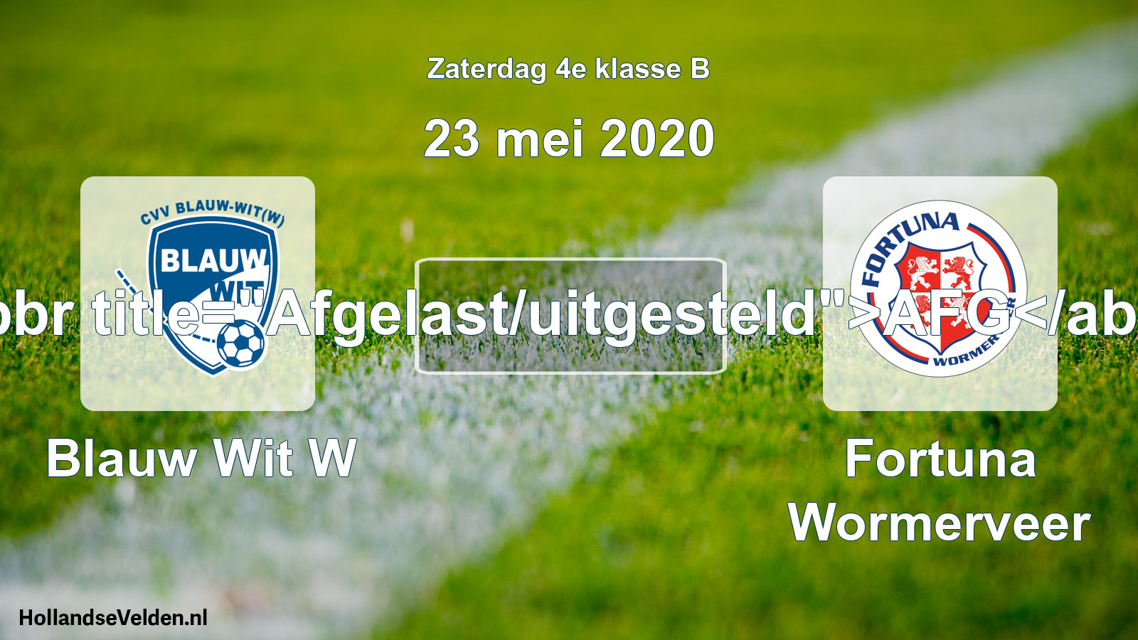 Scheduled Match: Blauw Wit W - Fortuna Wormerveer (23 May 2020)