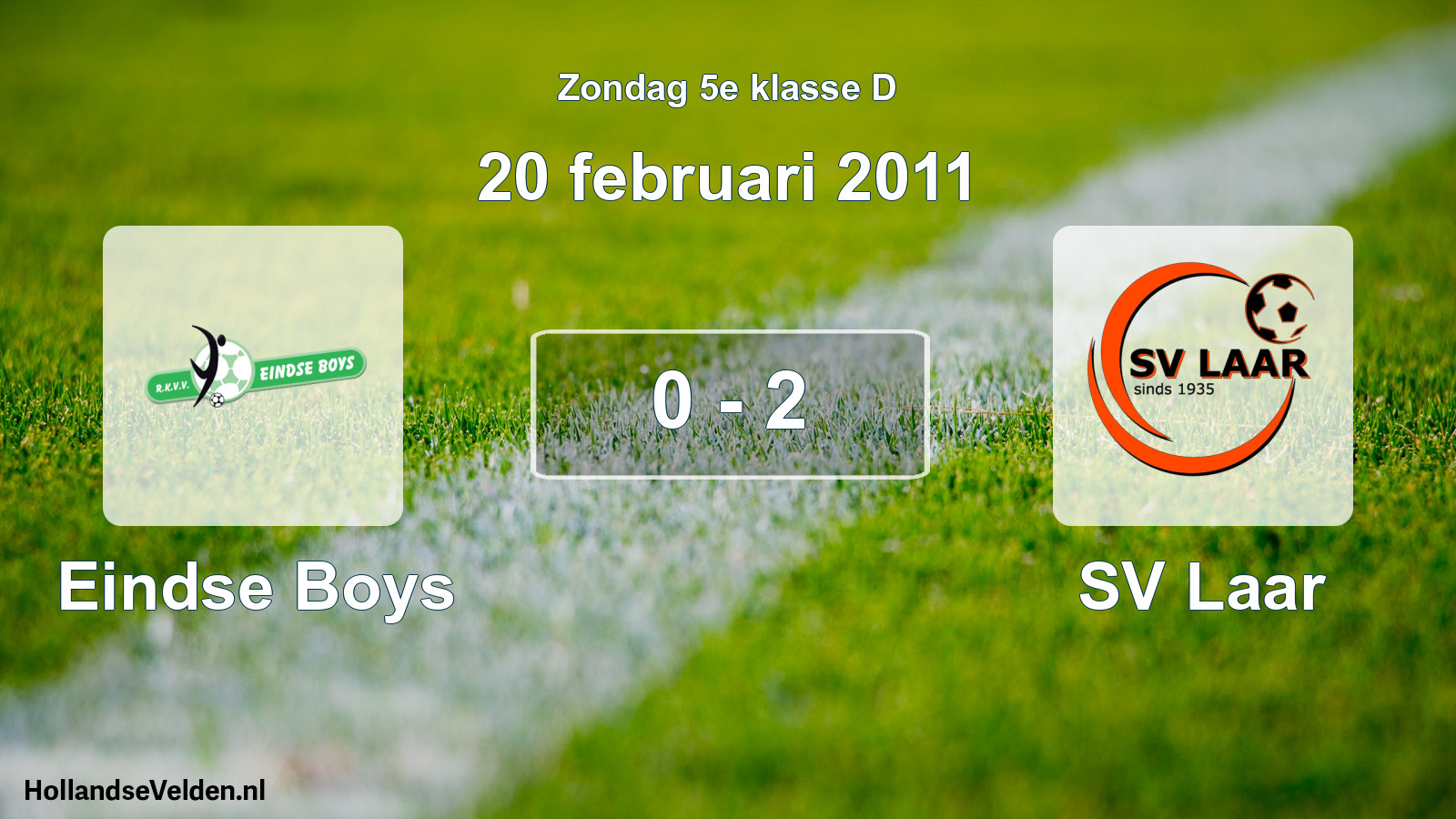 Total number of matches played: Eindse Boys - SV Laar 0 - 2 (20 February 2011)