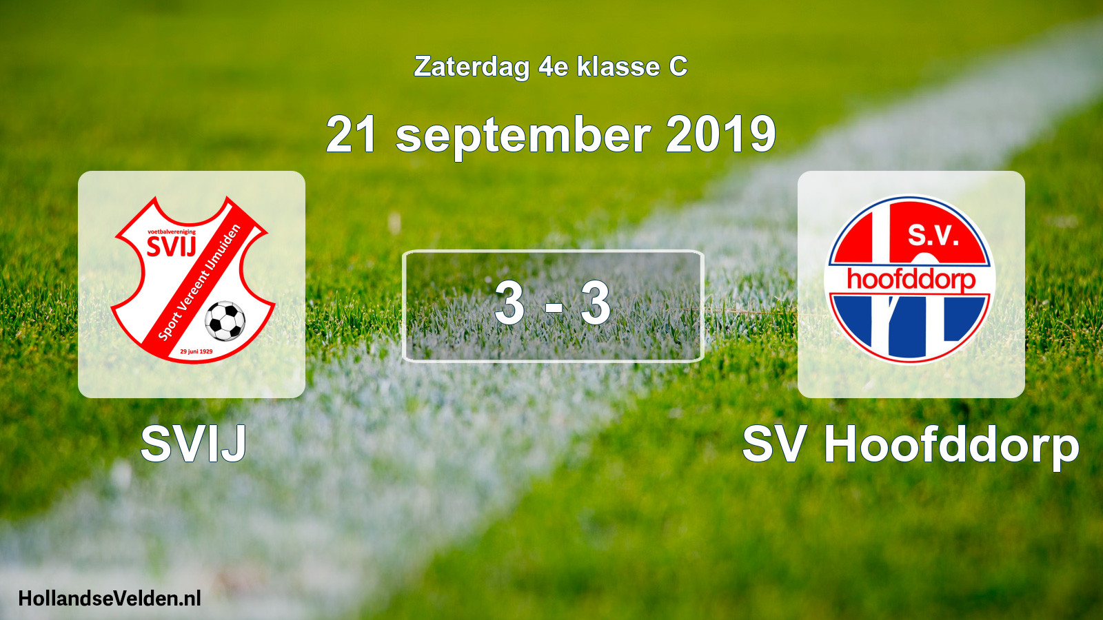 Total number of matches played: SVIJ - SV Hoofddorp 3 - 3 (21 September 2019)