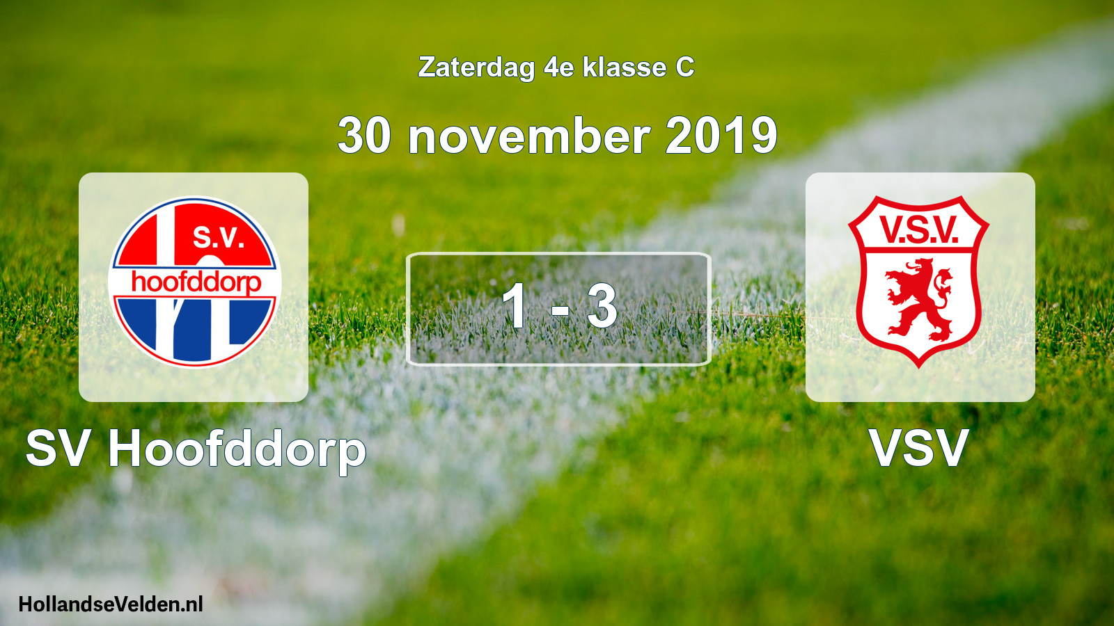 Total number of matches played: SV Hoofddorp - VSV 1 - 3 (30 November 2019)