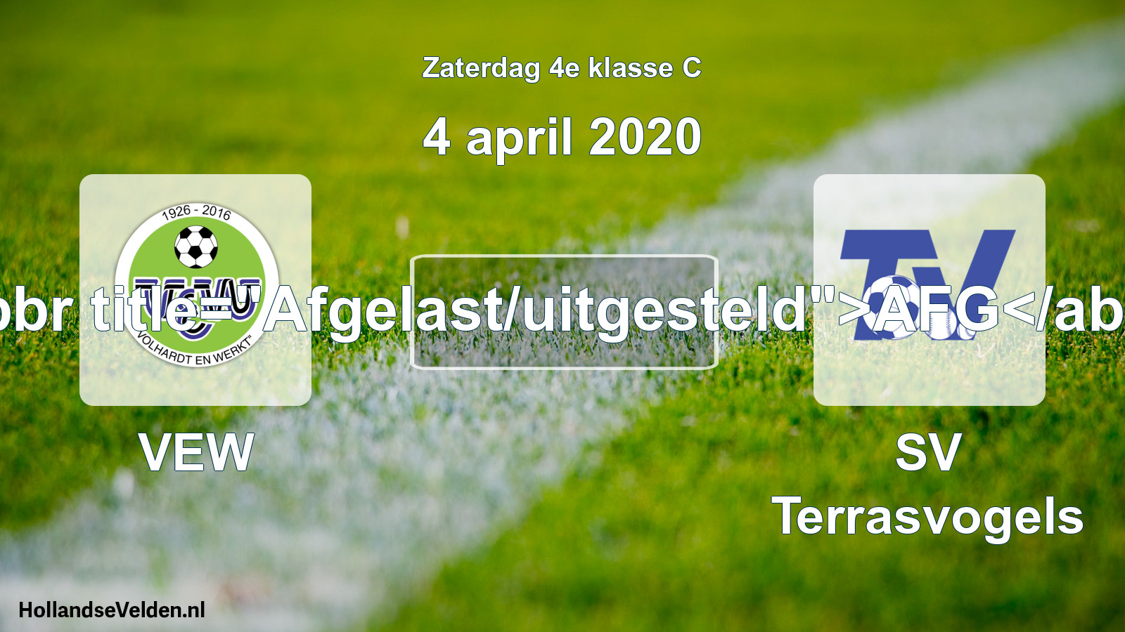 Scheduled Match: VEW - SV Terrasvogels (4 April 2020)