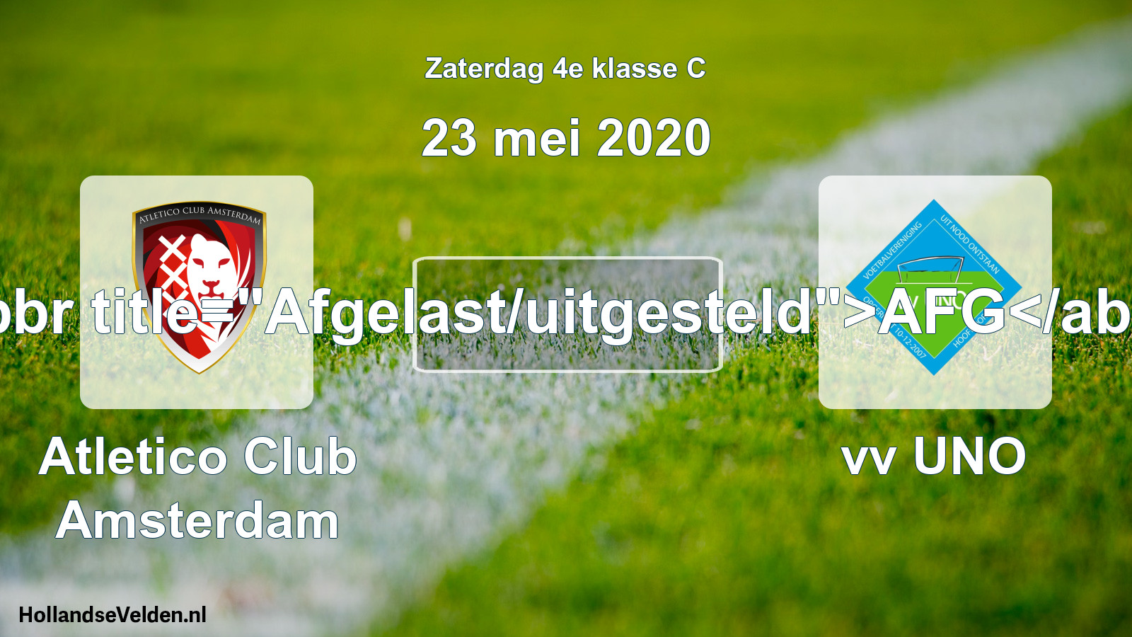 Scheduled Match: Atletico Club Amsterdam - vv UNO (23 May 2020)