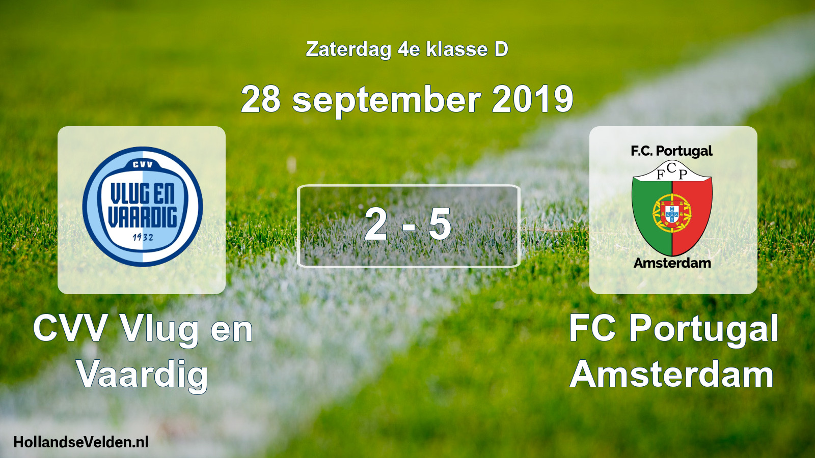 Total number of matches played: CVV Vlug en Vaardig - FC Portugal Amsterdam 2 - 5 (28 September 2019)