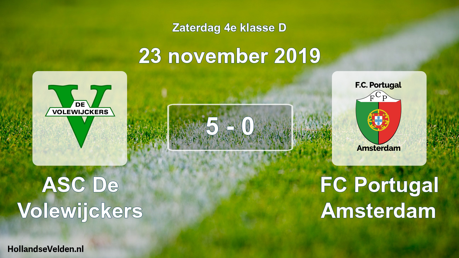 Total number of matches played: ASC De Volewijckers - FC Portugal Amsterdam 5 - 0 (23 November 2019)