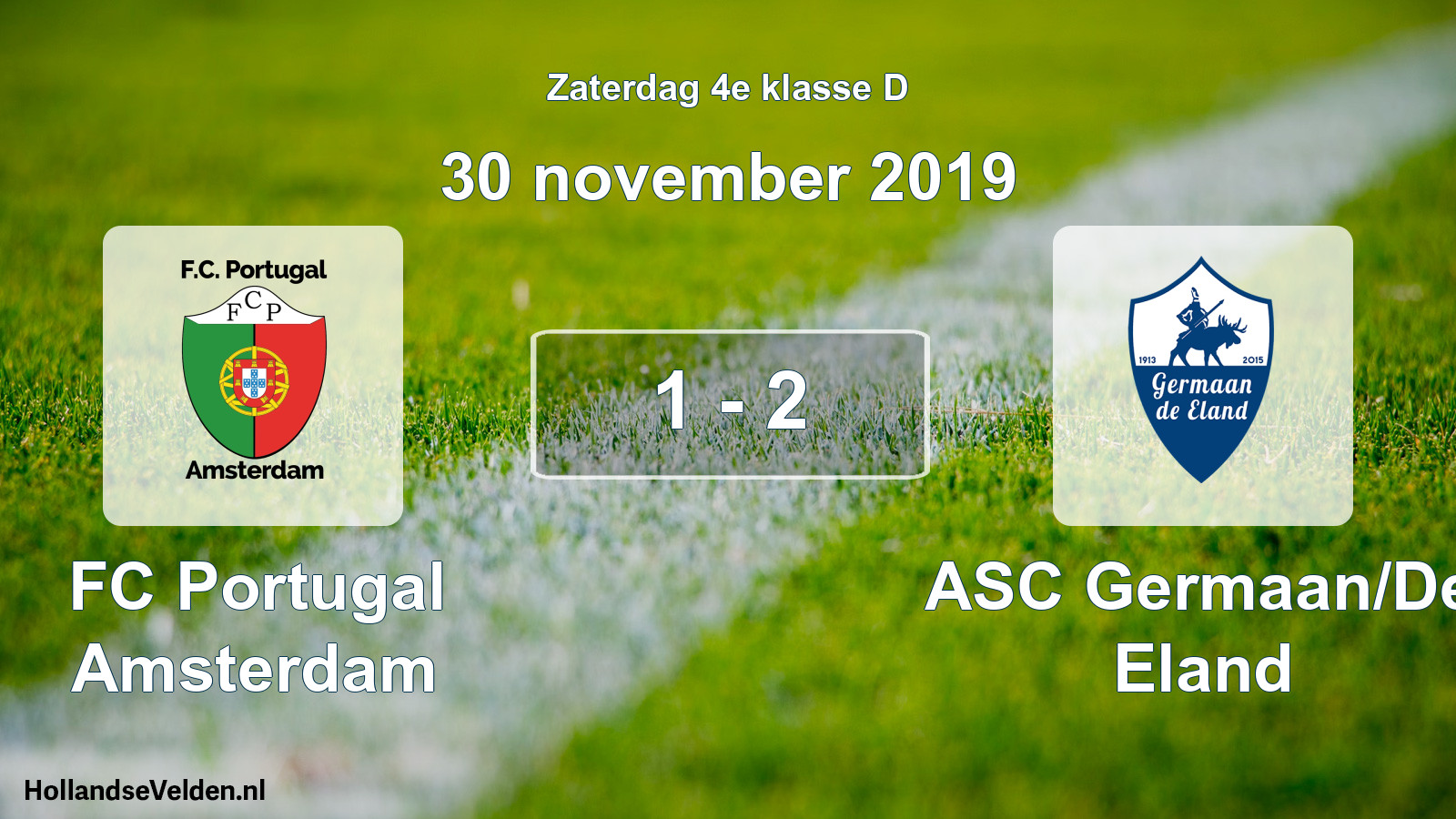 Total number of matches played: FC Portugal Amsterdam - ASC Germaan/De Eland 1 - 2 (30 November 2019)