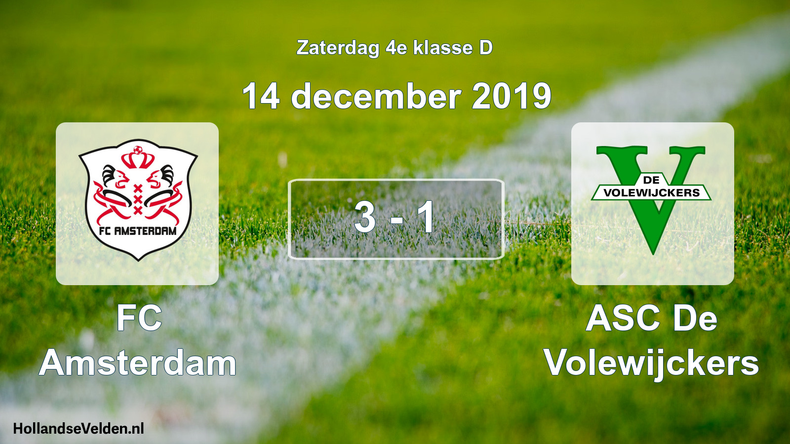 Total number of matches played: FC Amsterdam - ASC De Volewijckers 3 - 1 (14 December 2019)