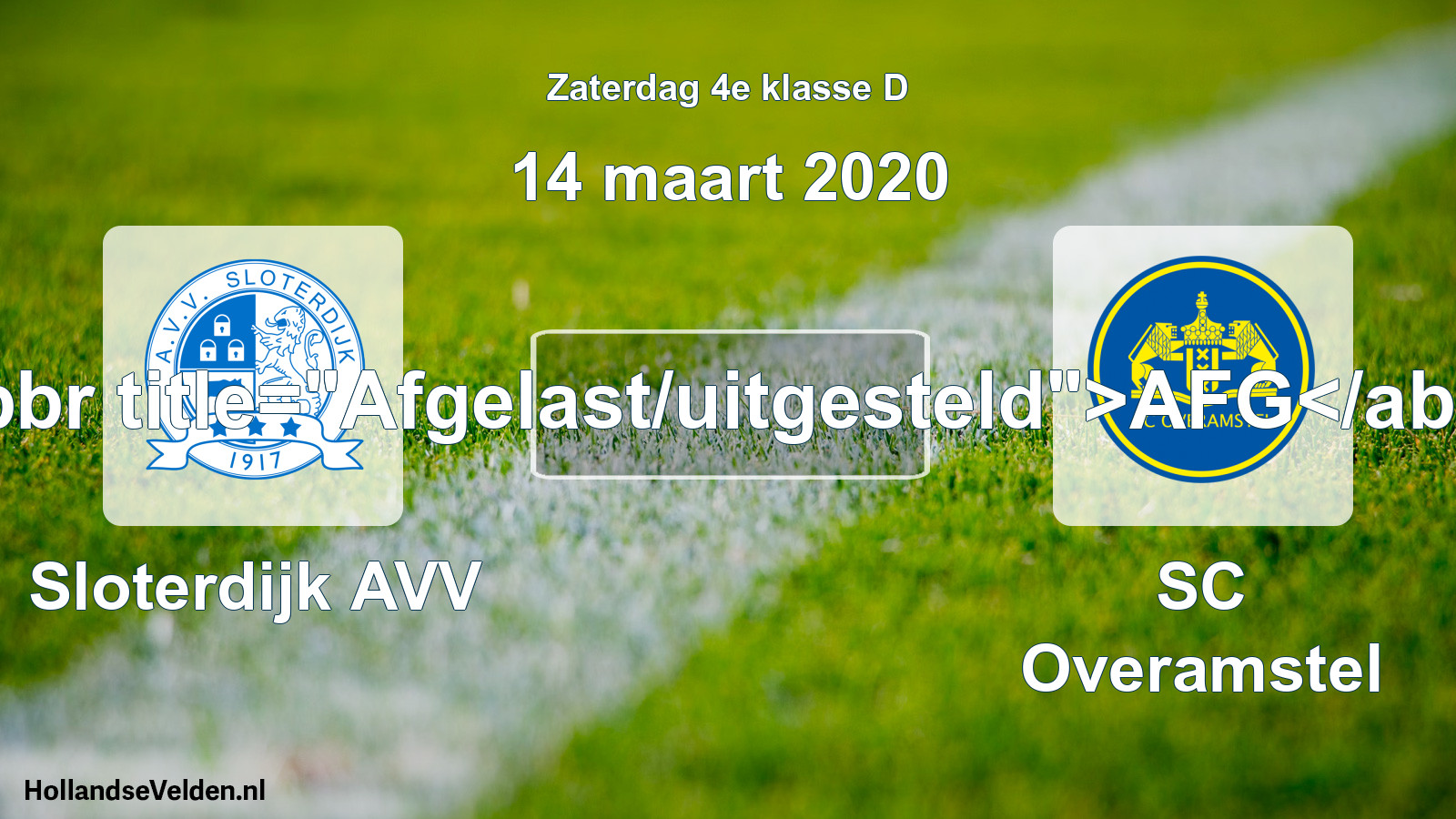 Scheduled Match: Sloterdijk AVV - SC Overamstel (14 March 2020)