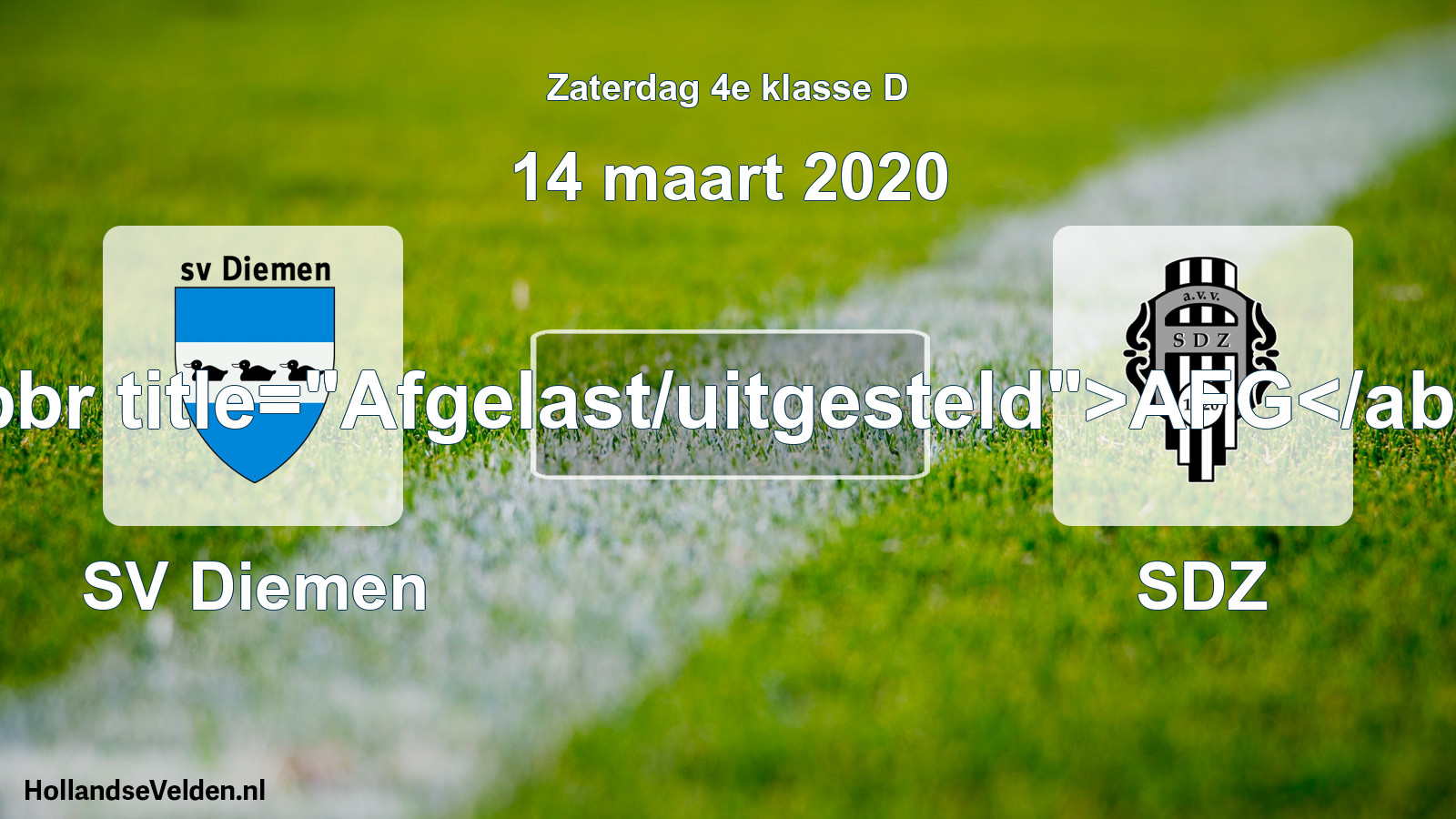 Scheduled Match: SV Diemen - SDZ (14 March 2020)