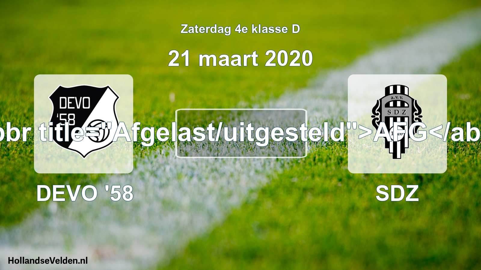 Scheduled Match: DEVO '58 - SDZ (21 March 2020)