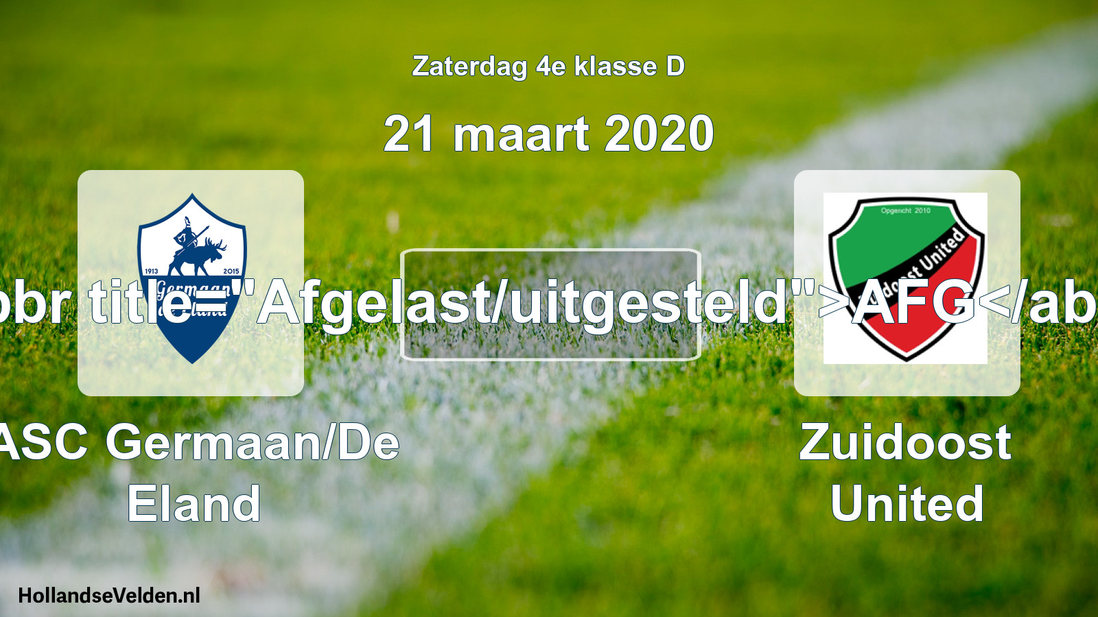 Scheduled Match: ASC Germaan/De Eland - Zuidoost United (21 March 2020)