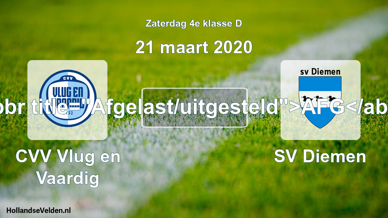 Scheduled Match: CVV Vlug en Vaardig - SV Diemen (21 March 2020)
