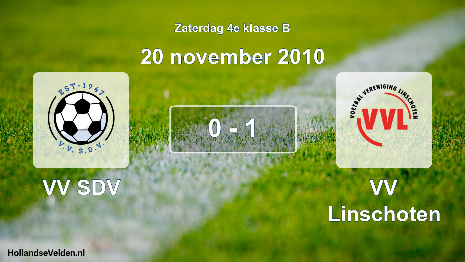 Total number of matches played: VV SDV - VV Linschoten 0 - 1 (20 November 2010)