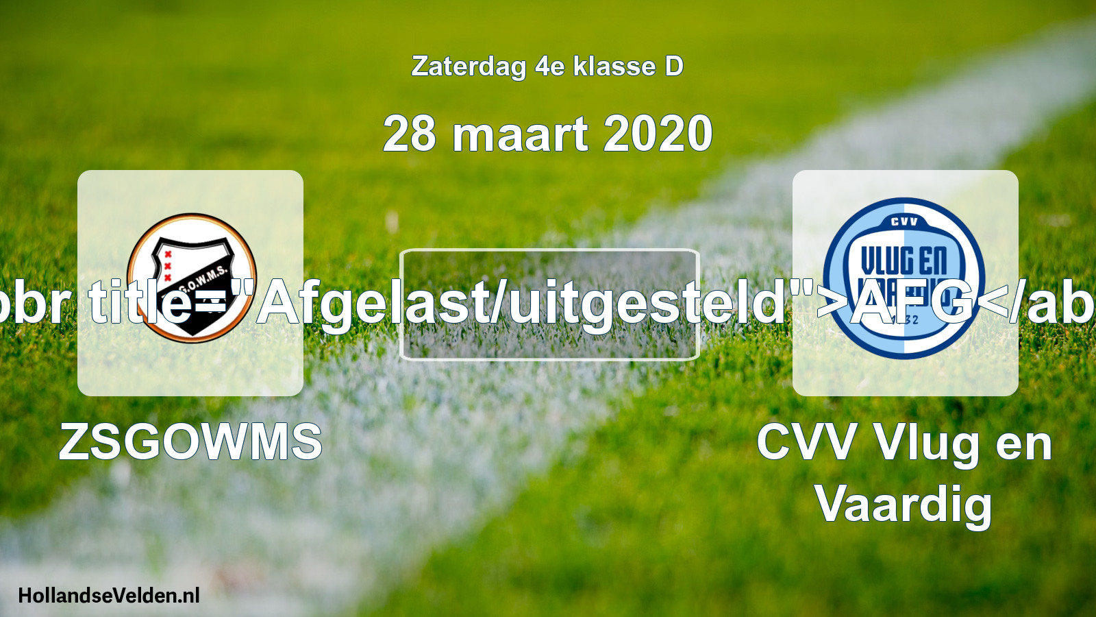 Scheduled Match: ZSGOWMS - CVV Vlug en Vaardig (28 March 2020)