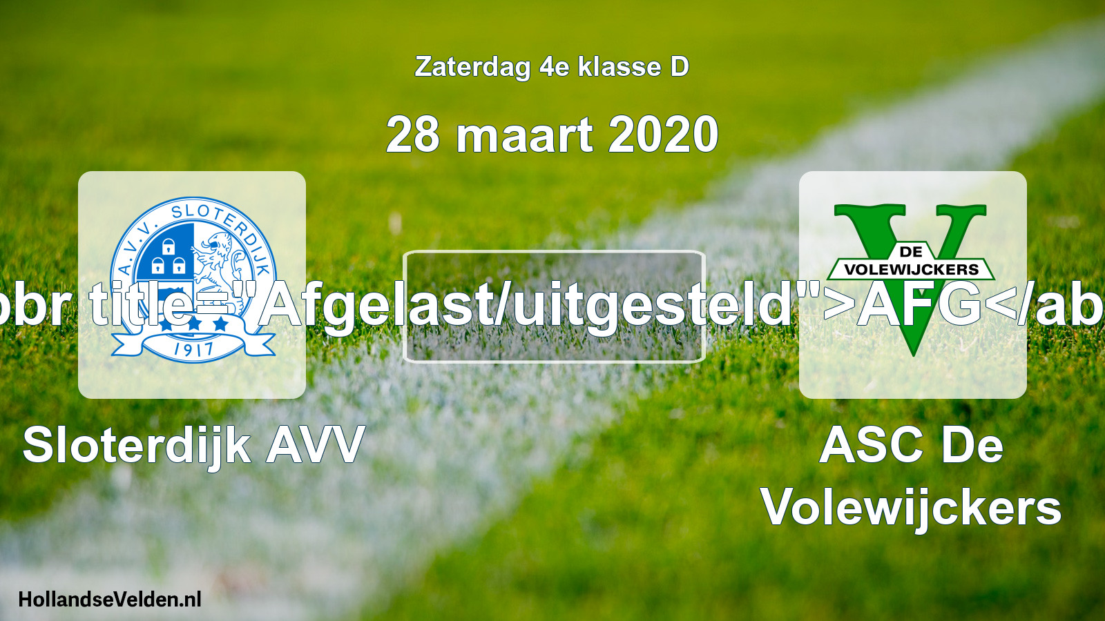Scheduled Match: Sloterdijk AVV - ASC De Volewijckers (28 March 2020)