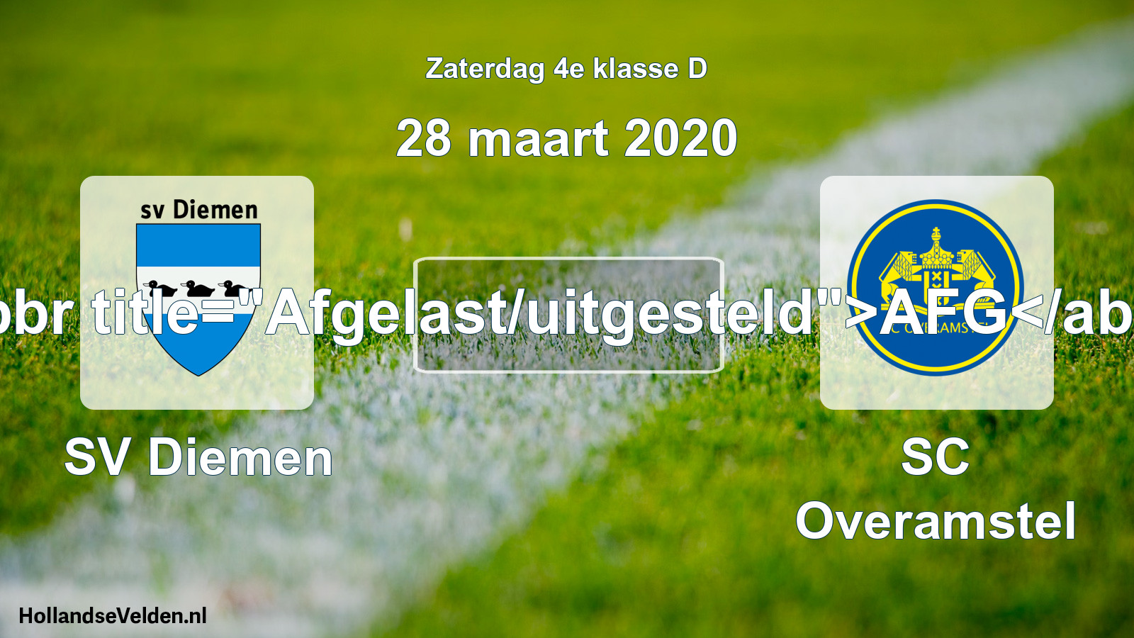 Scheduled Match: SV Diemen - SC Overamstel (28 March 2020)