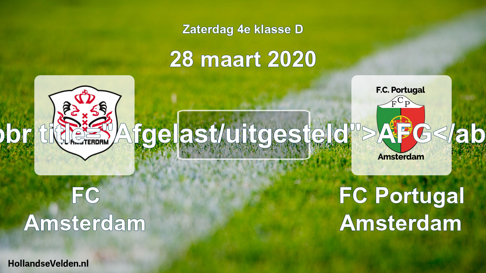 Scheduled Match: FC Amsterdam - FC Portugal Amsterdam (28 March 2020)