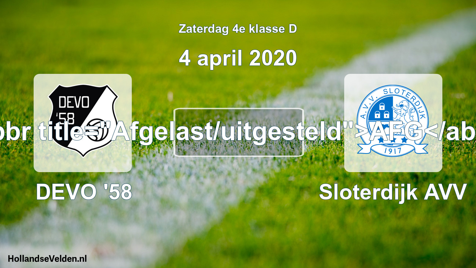Scheduled Match: DEVO '58 - Sloterdijk AVV (4 April 2020)