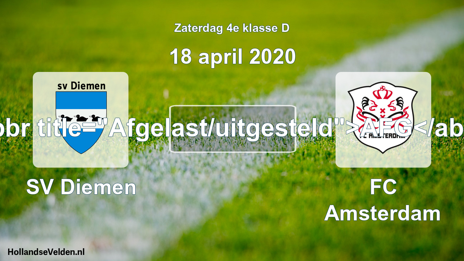 Scheduled Match: SV Diemen - FC Amsterdam (18 April 2020)