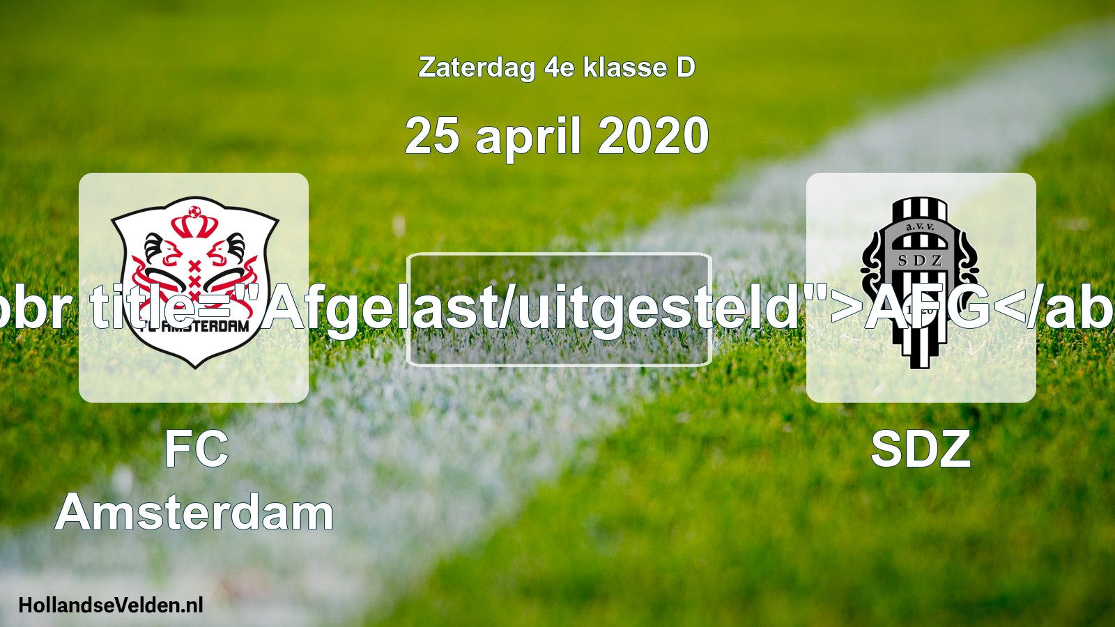 Scheduled Match: FC Amsterdam - SDZ (25 April 2020)