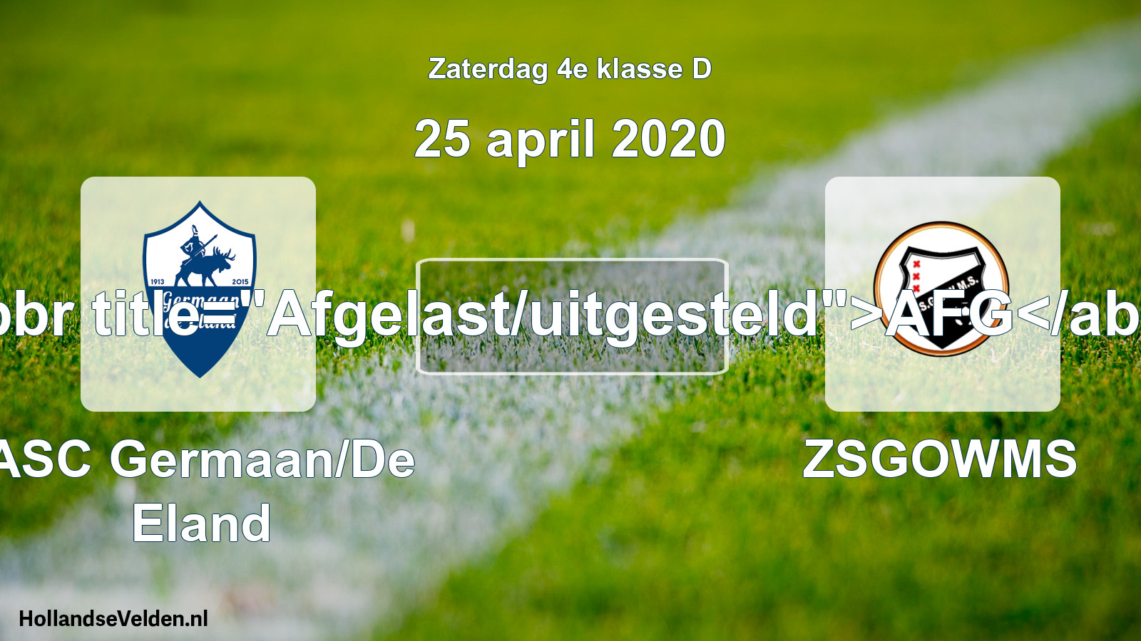 Scheduled Match: ASC Germaan/De Eland - ZSGOWMS (25 April 2020)
