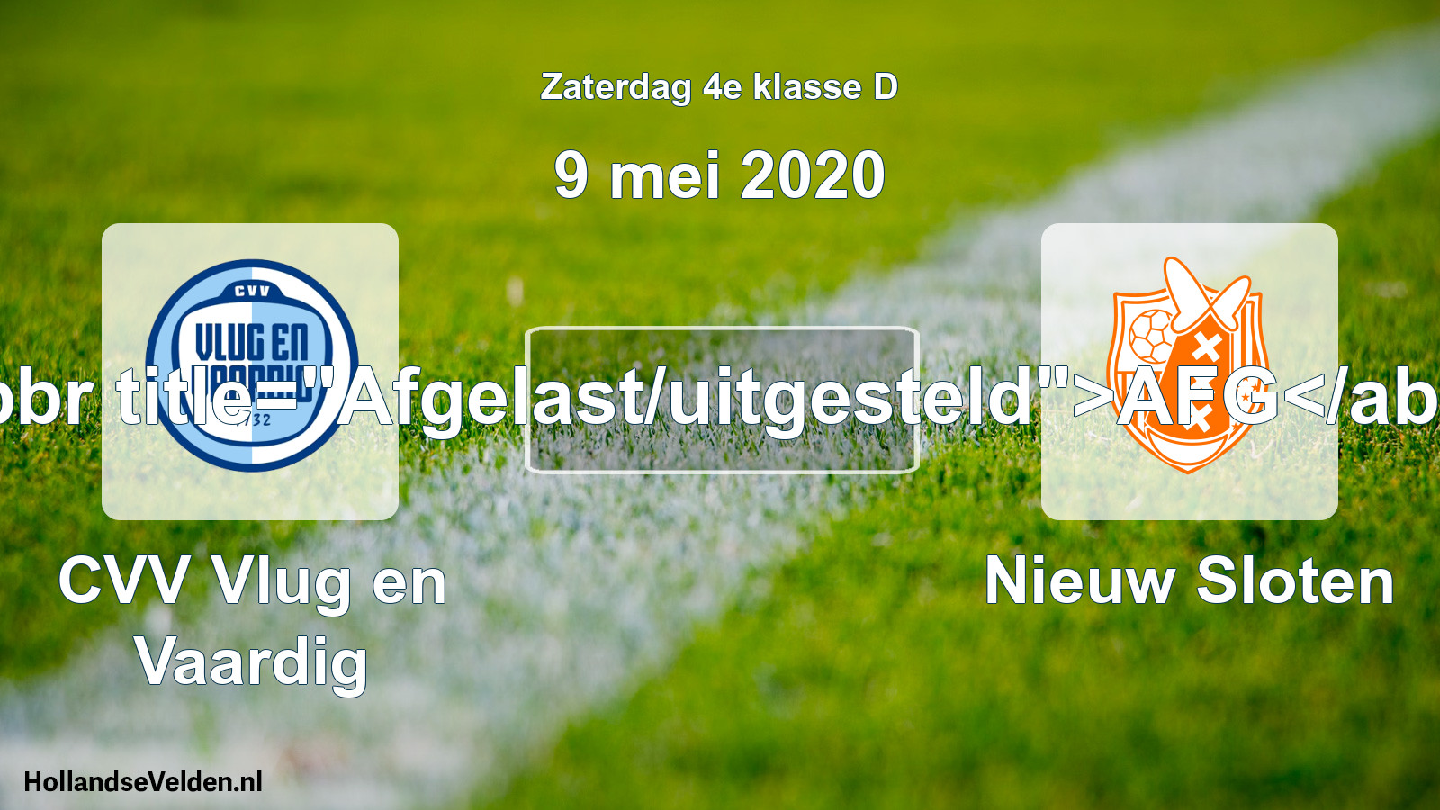 Scheduled Match: CVV Vlug en Vaardig - Nieuw Sloten (9 May 2020)