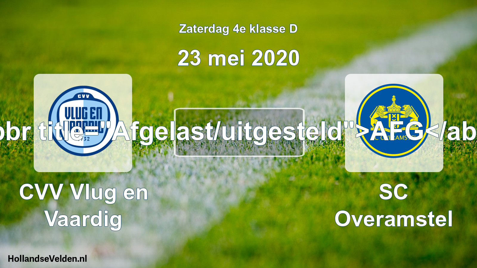 Scheduled Match: CVV Vlug en Vaardig - SC Overamstel (23 May 2020)