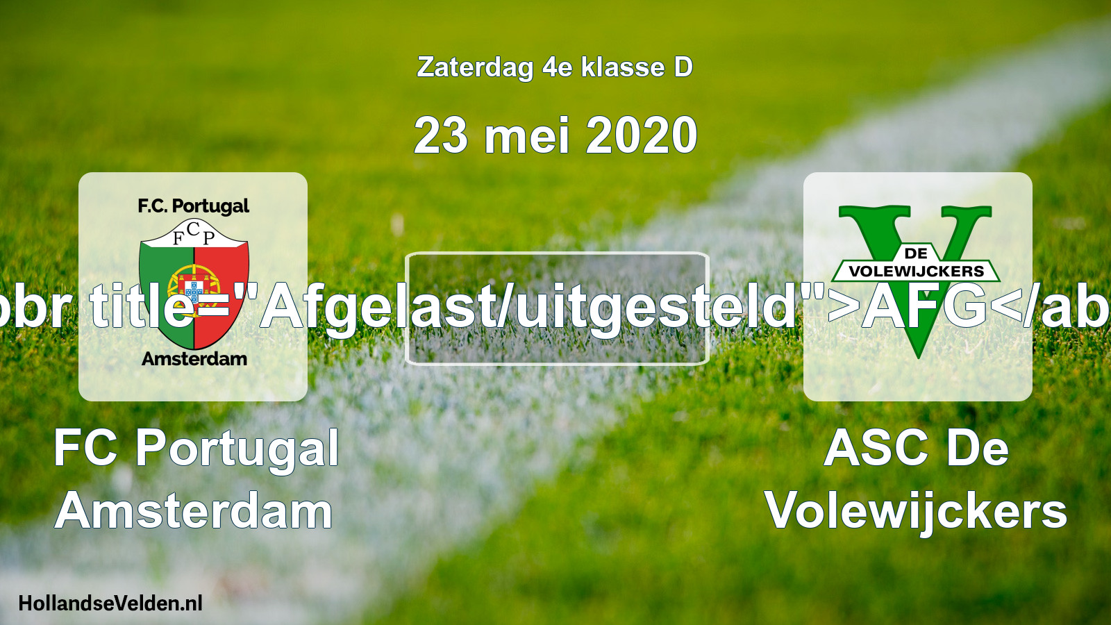 Scheduled Match: FC Portugal Amsterdam - ASC De Volewijckers (23 May 2020)