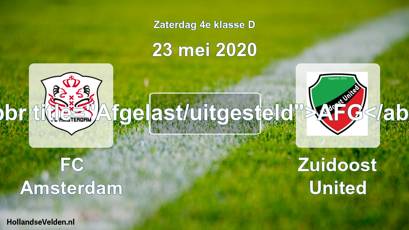 Scheduled Match: FC Amsterdam - Zuidoost United (23 May 2020)