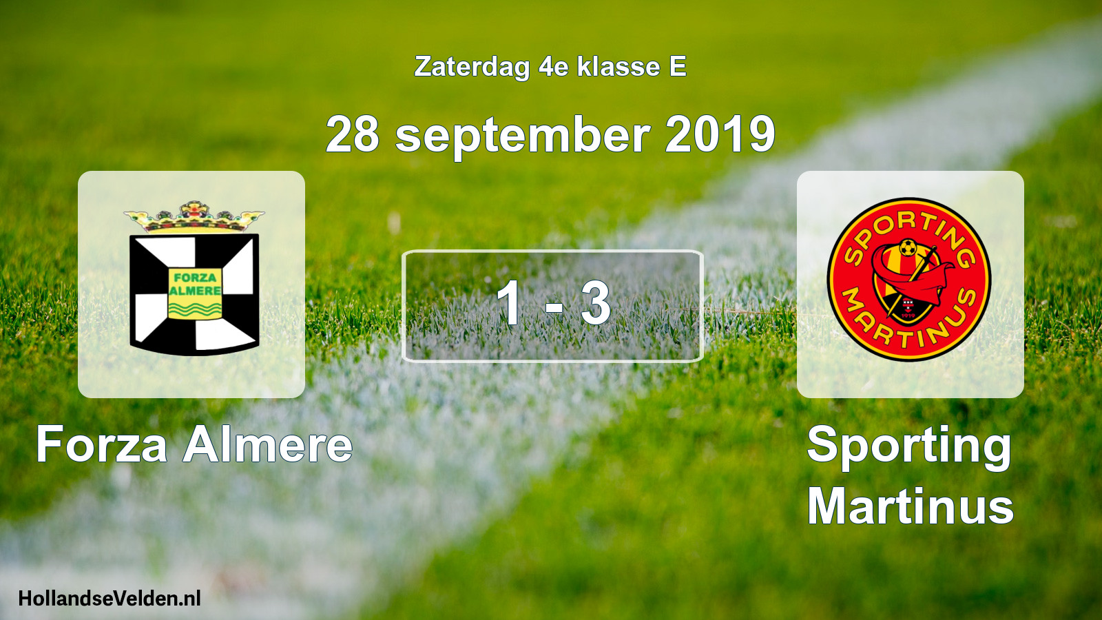 Total number of matches played: Forza Almere - Sporting Martinus 1 - 3 (28 September 2019)
