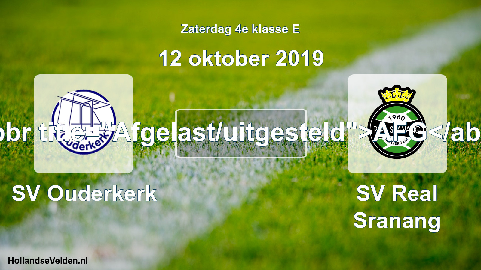 Scheduled Match: SV Ouderkerk - SV Real Sranang (12 October 2019)