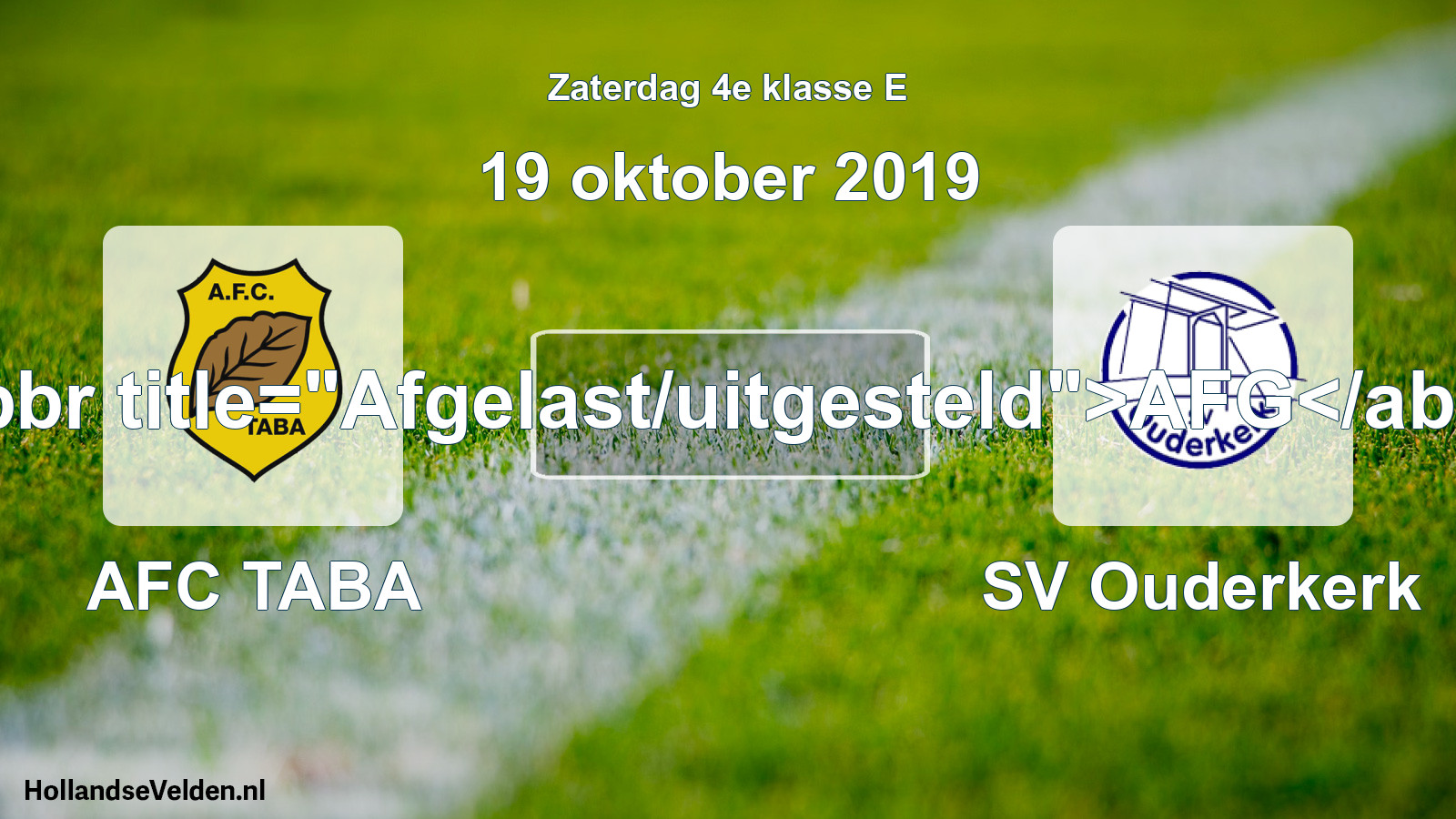 Scheduled Match: AFC TABA - SV Ouderkerk (19 October 2019)