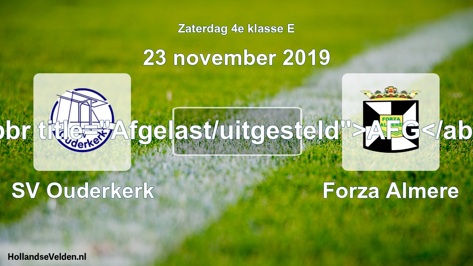 Scheduled Match: SV Ouderkerk - Forza Almere (23 November 2019)