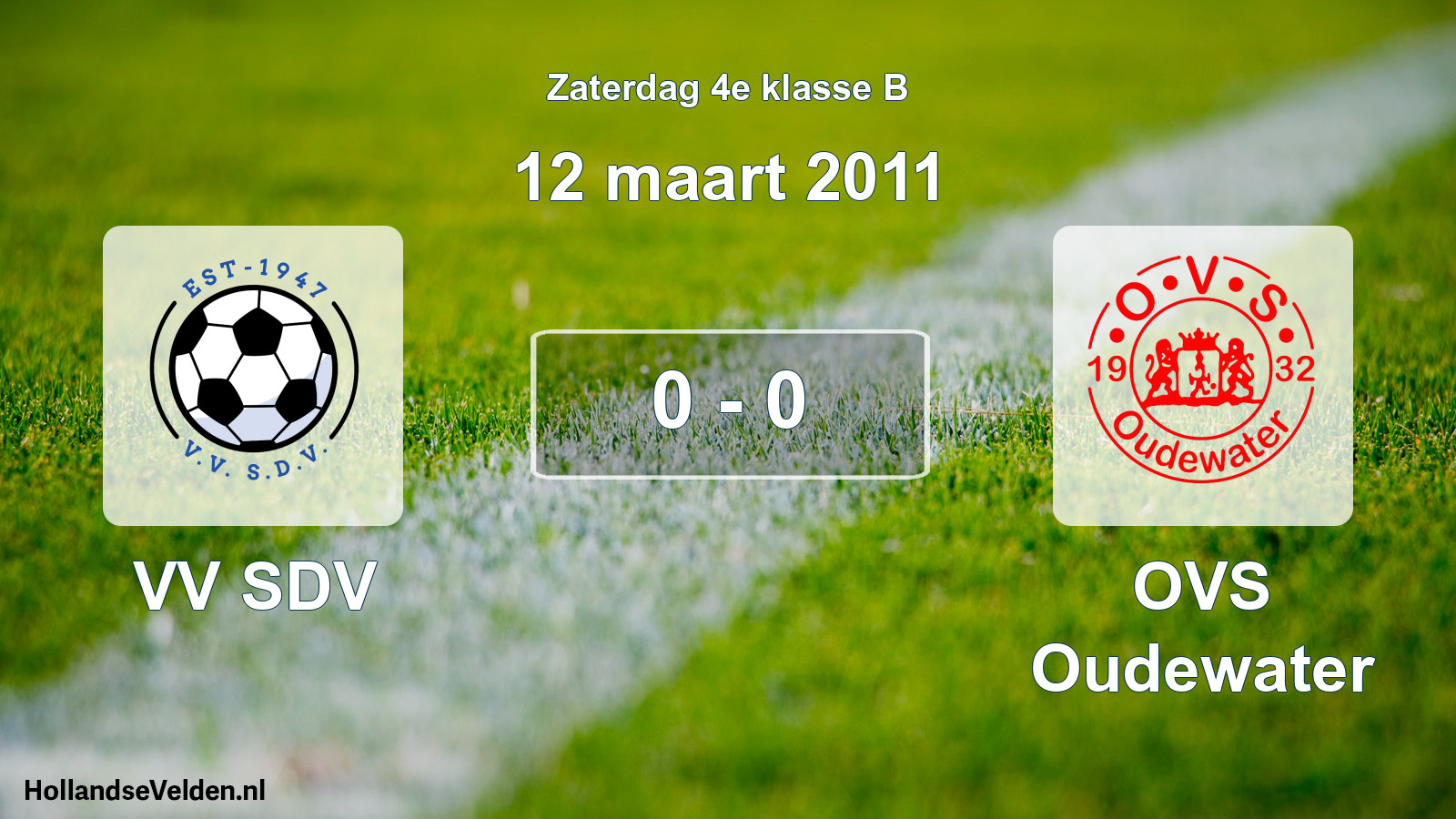 Total number of matches played: VV SDV - OVS Oudewater 0 - 0 (12 March 2011)