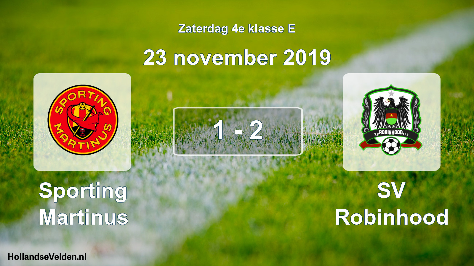 Total number of matches played: Sporting Martinus - SV Robinhood 1 - 2 (23 November 2019)