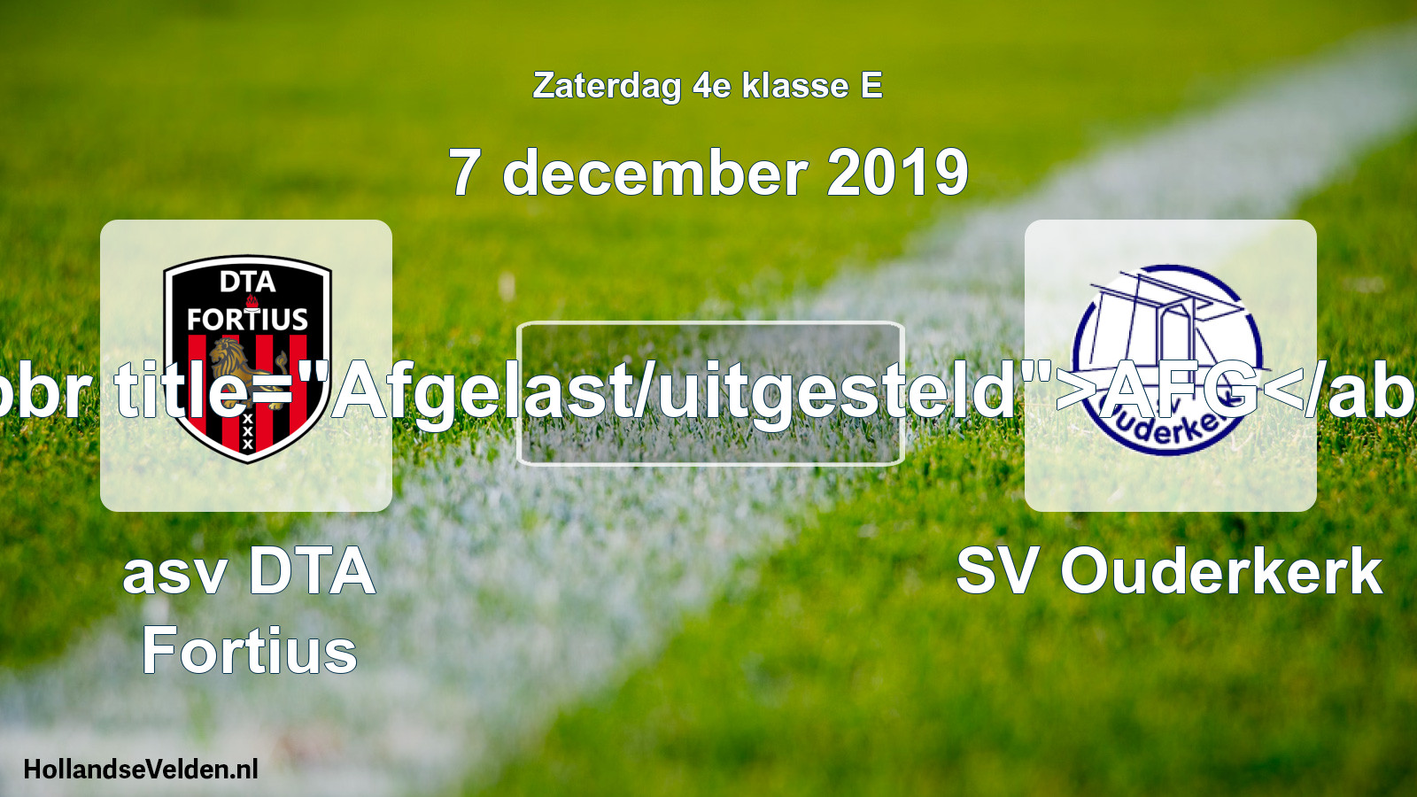 Scheduled Match: asv DTA Fortius - SV Ouderkerk (7 December 2019)