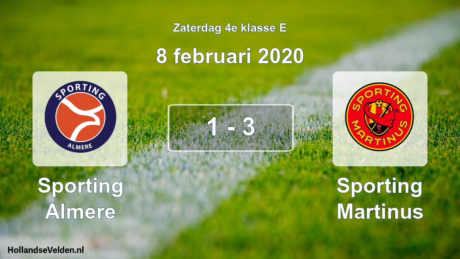 Total number of matches played: Sporting Almere - Sporting Martinus 1 - 3 (8 February 2020)
