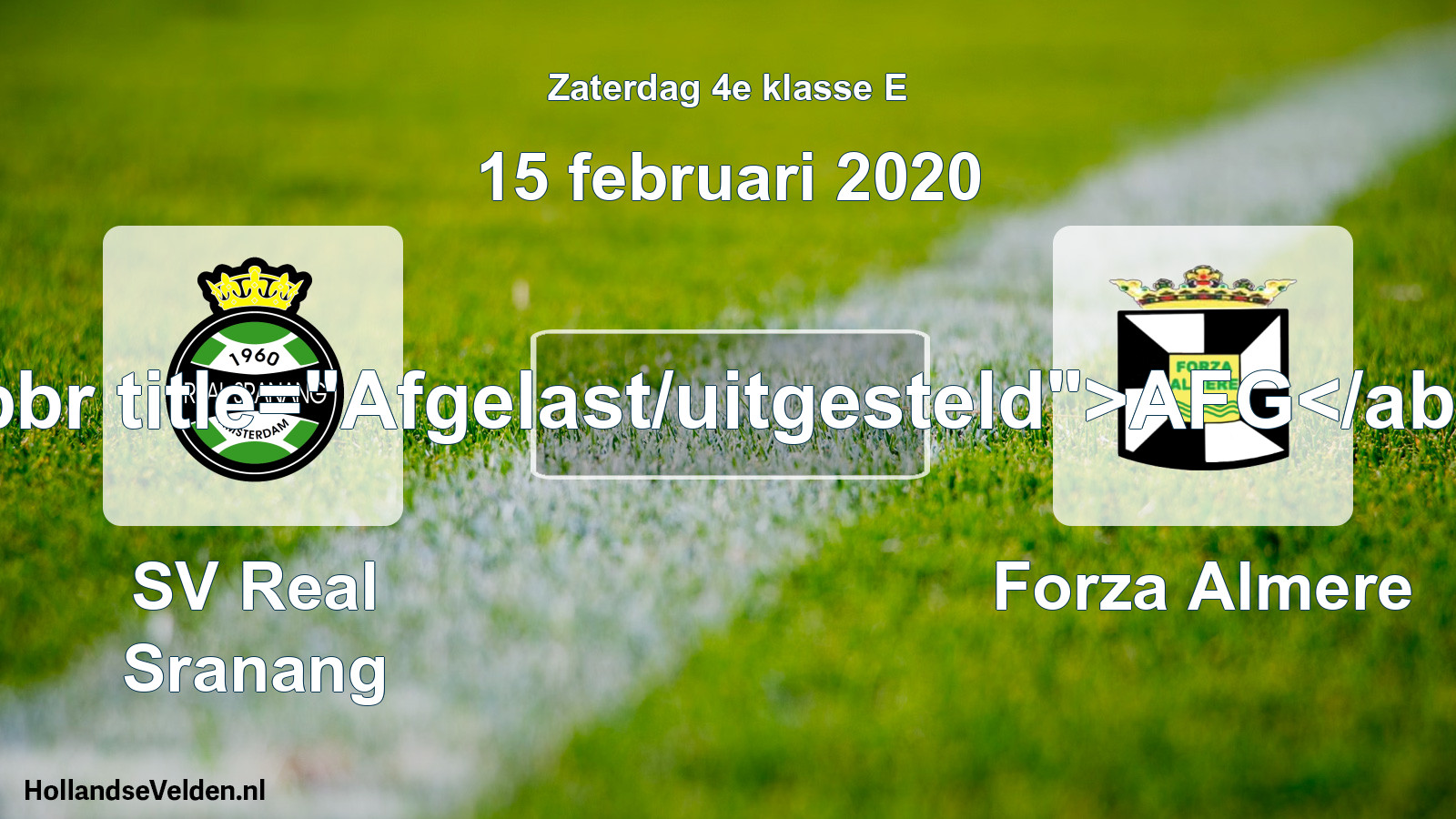 Scheduled Match: SV Real Sranang - Forza Almere (15 February 2020)