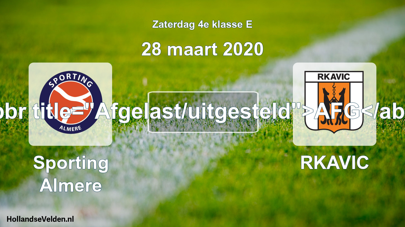 Scheduled Match: Sporting Almere - RKAVIC (28 March 2020)