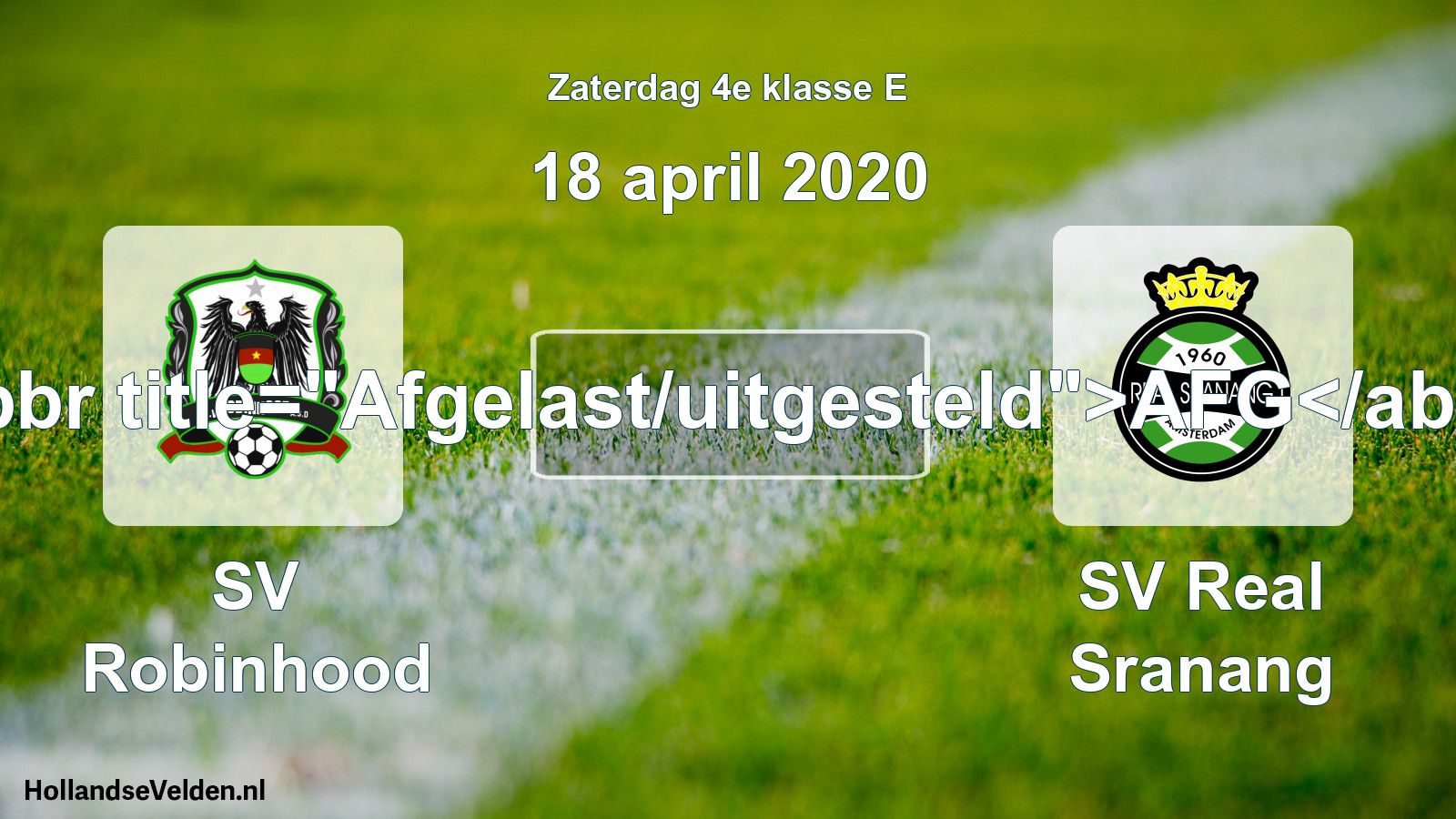Scheduled Match: SV Robinhood - SV Real Sranang (18 April 2020)