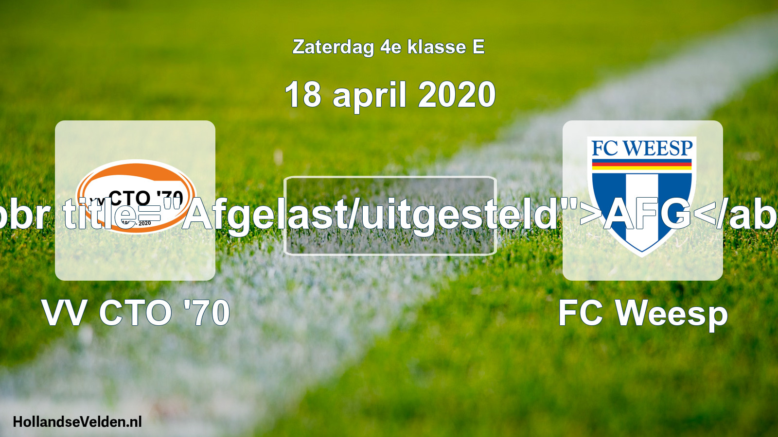 Scheduled Match: VV CTO '70 - FC Weesp (18 April 2020)