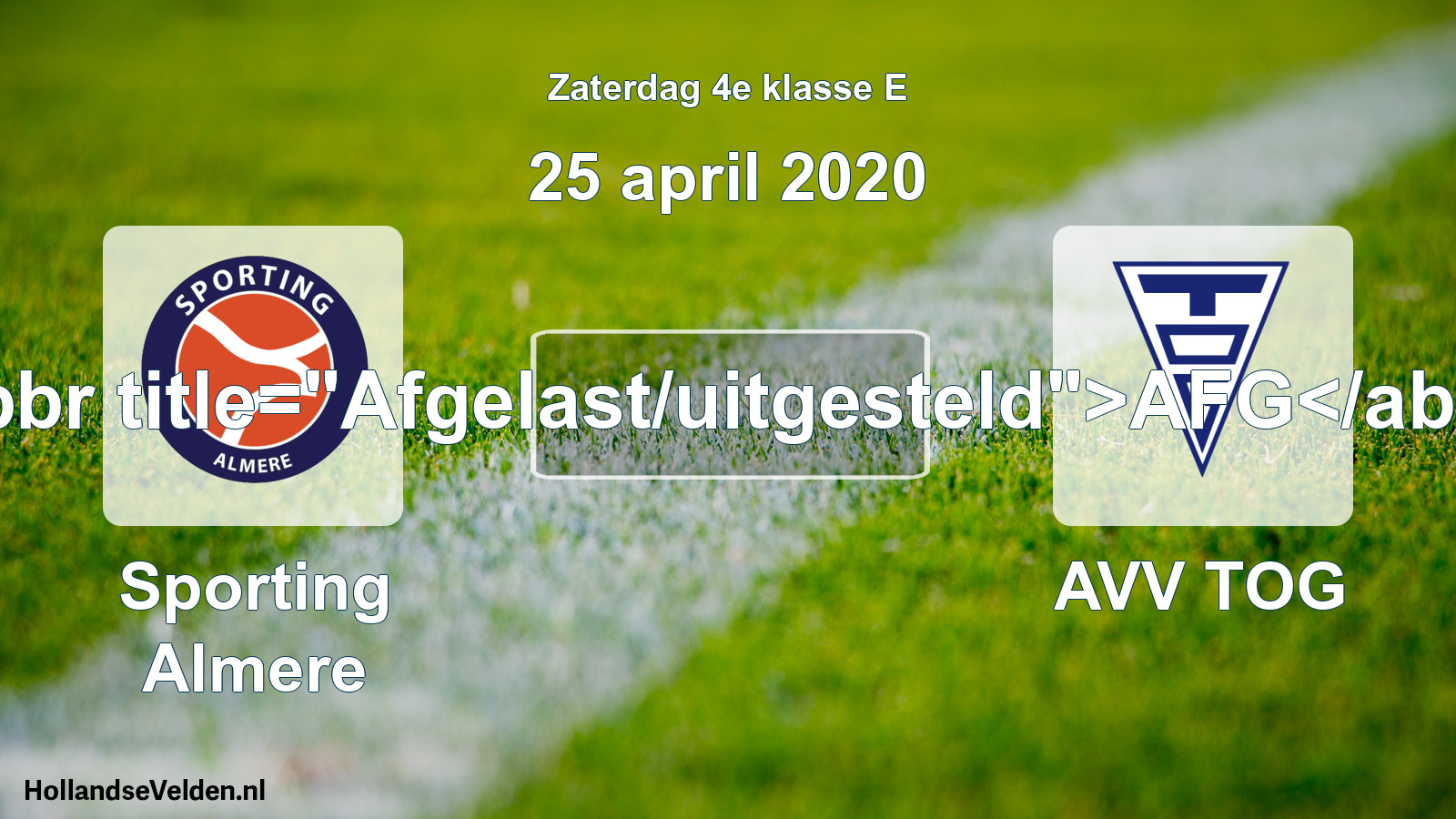 Scheduled Match: Sporting Almere - AVV TOG (25 April 2020)