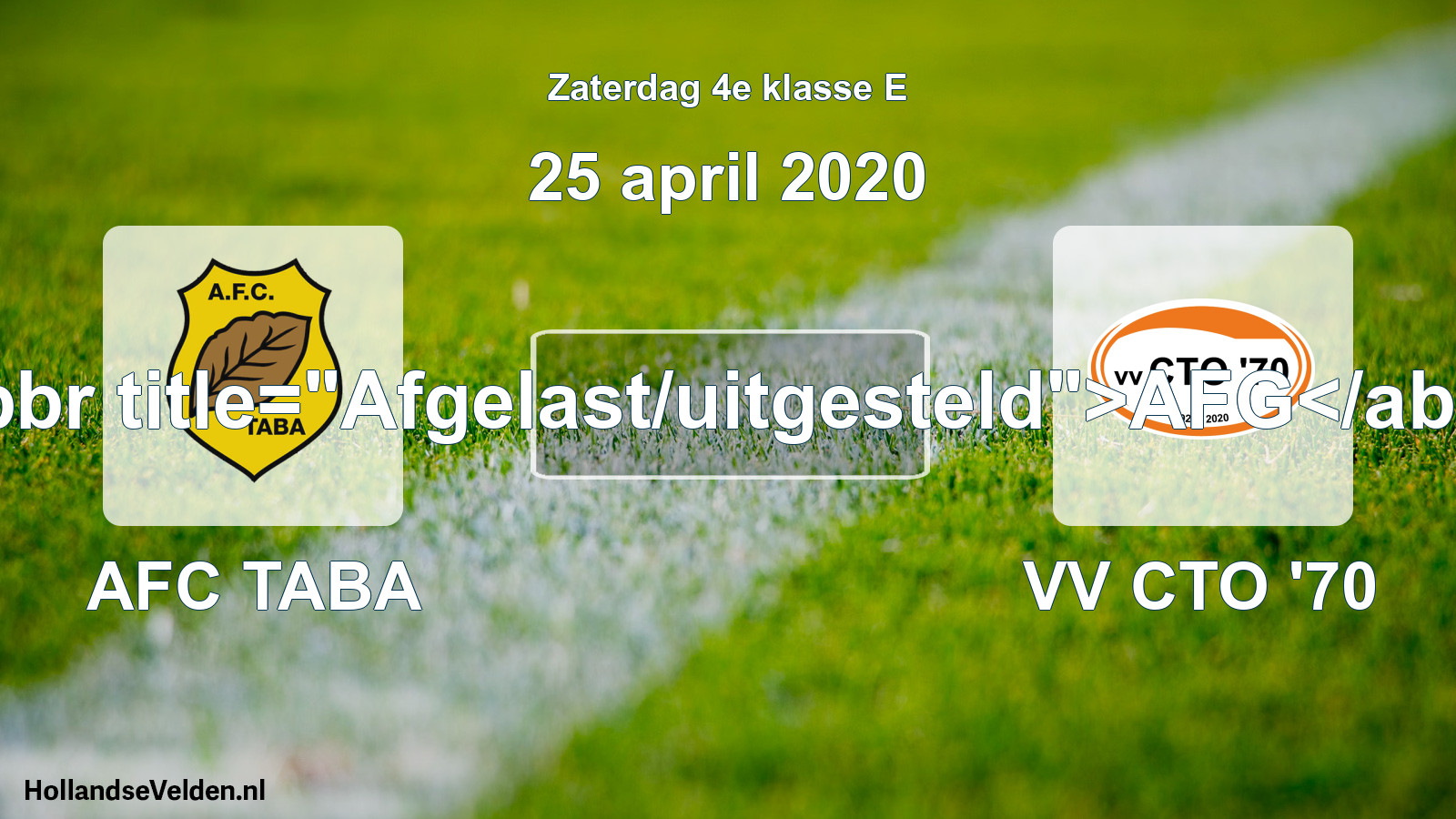 Scheduled Match: AFC TABA - VV CTO '70 (25 April 2020)