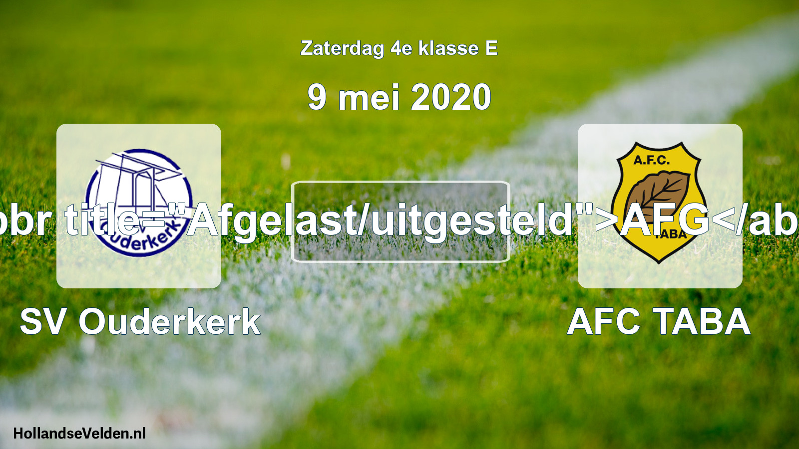 Scheduled Match: SV Ouderkerk - AFC TABA (9 May 2020)