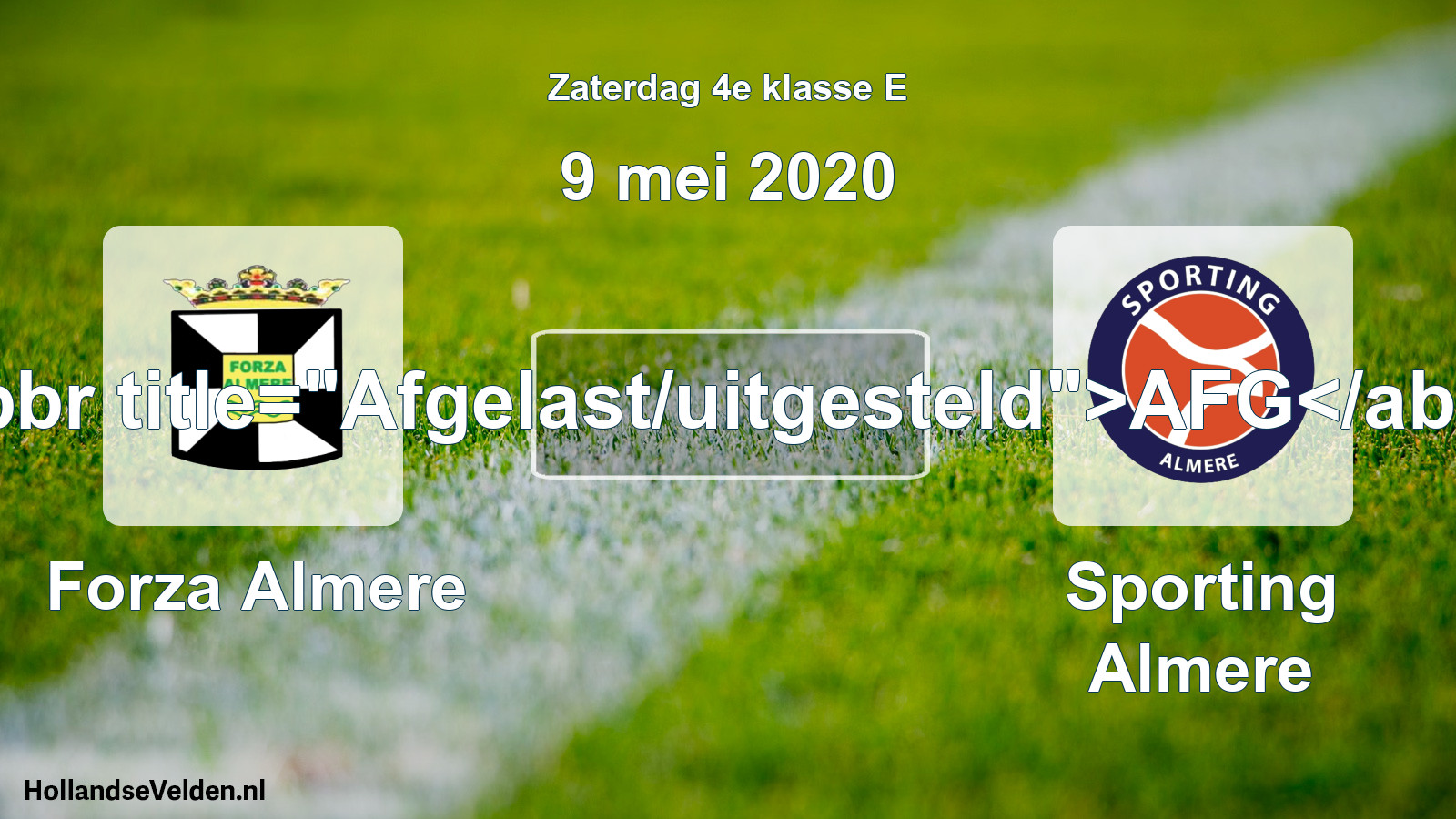 Scheduled Match: Forza Almere - Sporting Almere (9 May 2020)