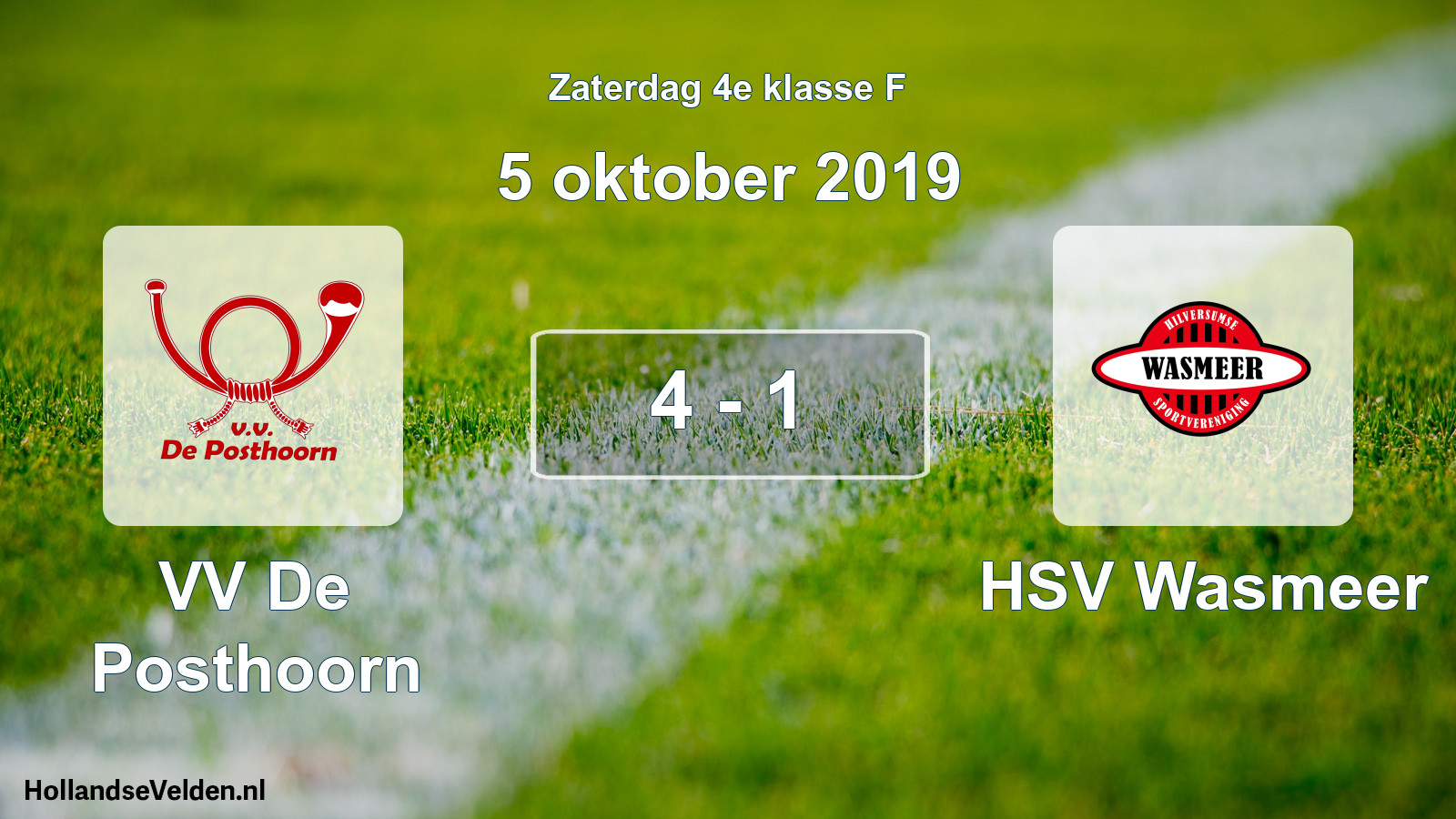 Total number of matches played: VV De Posthoorn - HSV Wasmeer 4 - 1 (5 October 2019)