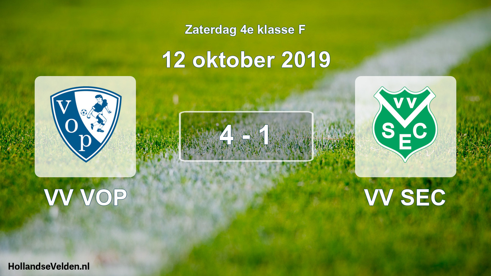 Total number of matches played: VV VOP - VV SEC 4 - 1 (12 October 2019)