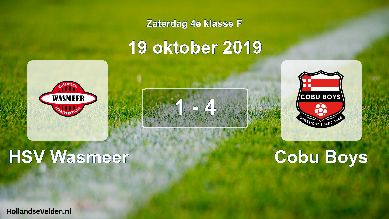 Total number of matches played: HSV Wasmeer - Cobu Boys 1 - 4 (19 October 2019)