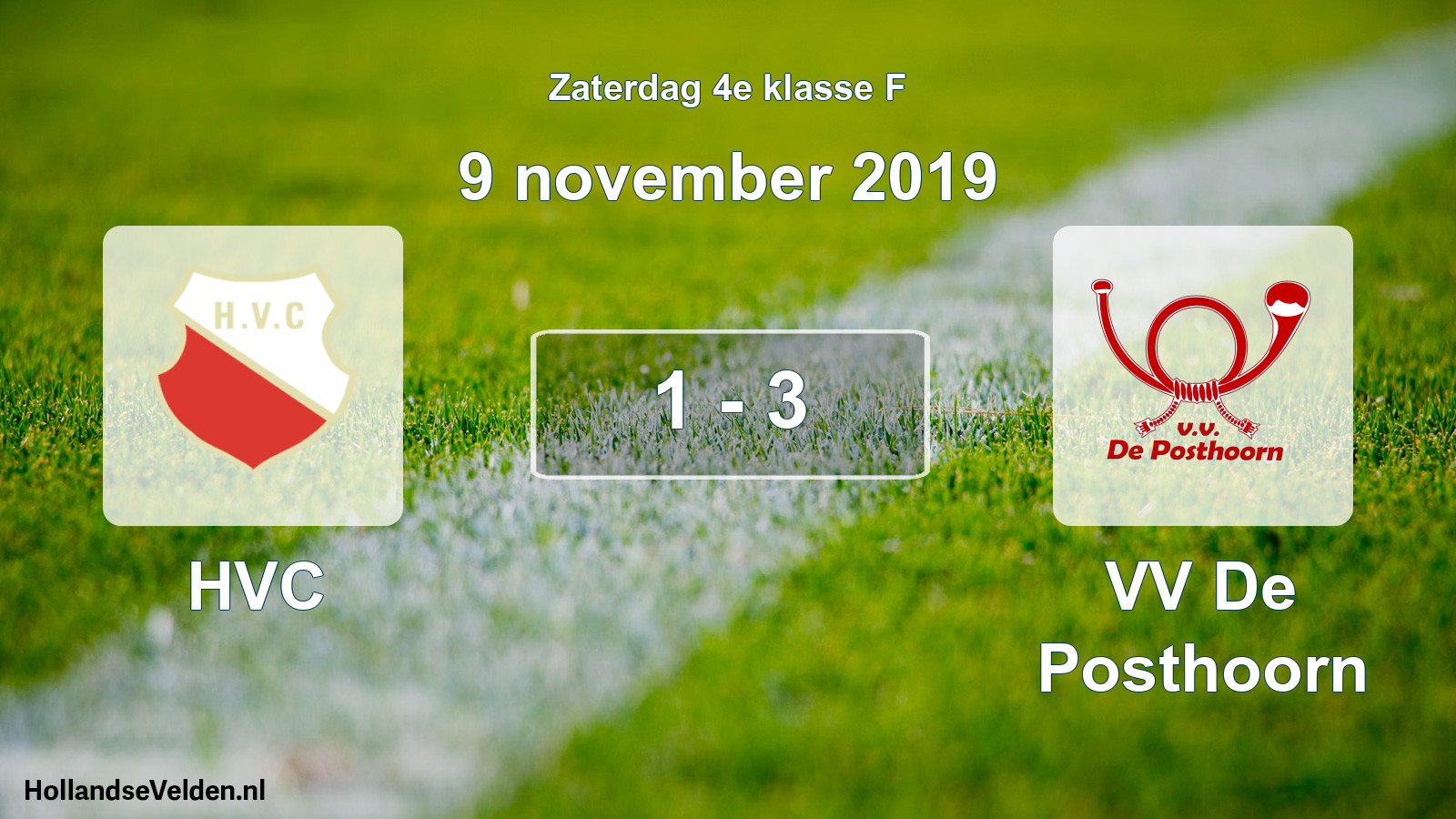 Total number of matches played: HVC - VV De Posthoorn 1 - 3 (9 November 2019)